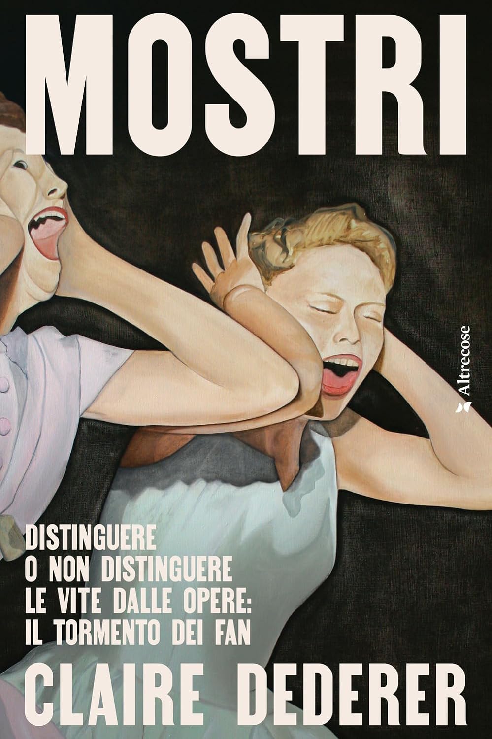 Claire Dederer: Mostri (Italiano language, Altrecose)