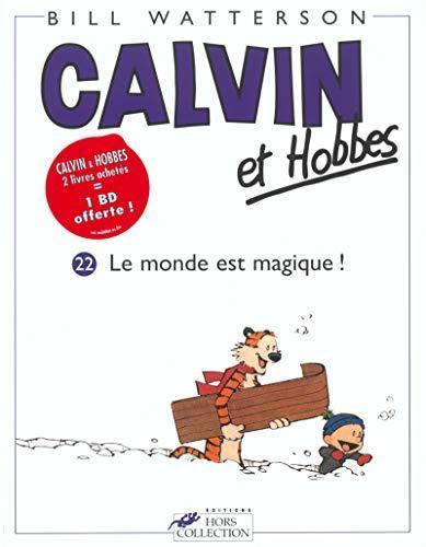 Bill Watterson: Calvin et Hobbes - Le monde est magique ! (French language)