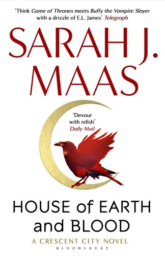 Sarah J. Maas: House of Earth and Blood (Paperback, Bloomsbury)