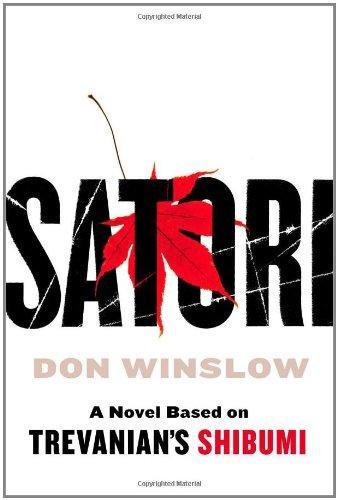 Don Winslow, Don Winslow: Satori (Hardcover, 2011, Hachette)