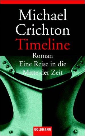 Michael Crichton: Timeline (Paperback, German language, Distribooks)