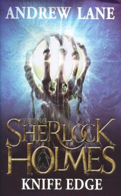 Andy Lane: Young Sherlock Holmes 6 (2013, Pan Macmillan)