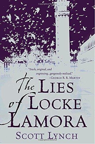 Scott Lynch: The Lies of Locke Lamora (2006)