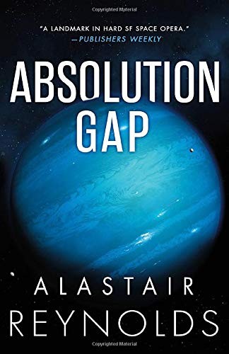 Alastair Reynolds: Absolution Gap (Paperback, Orbit)