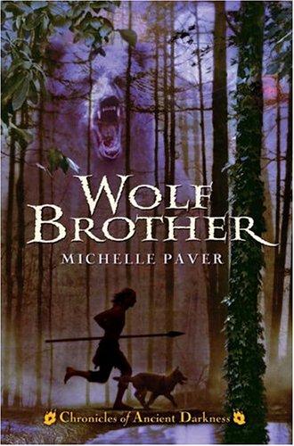 Michelle Paver, Patricia Anton De Vez Ayala-Duarte: Chronicles of Ancient Darkness #1 (Hardcover, HarperCollins)