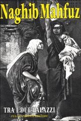 نجيب محفوظ: Tra i due palazzi (Paperback, Italian language, 1996, Tullio Pironti)