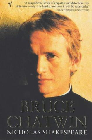 Nicholas Shakespeare: Bruce Chatwin  (Paperback, 2000, Random House of Canada, Limited)