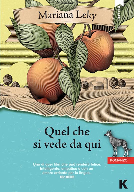 Mariana Leky: Quel che si vede da qui (Paperback, Italian language, 2019, Keller)