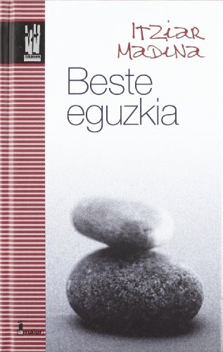 Itziar Madina Elgezabal: Beste eguzkia (Paperback, 2006, Txalaparta, S.L.)