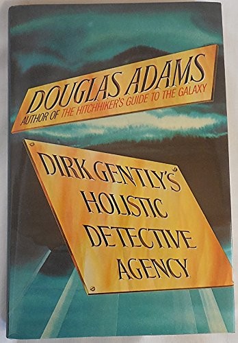 Douglas Adams: Dirk Gently's Holistic Detective Agency (Hardcover, Random House Value Publishing)