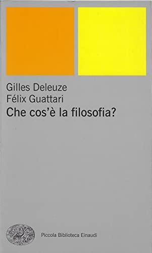 Gilles Deleuze, Félix Guattari: Che cos'è la filosofia? (Italian language, 2002)