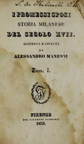 Alessandro Manzoni: I promessi sposi (Italian language, 1831, Per Giuseppe Formigli)