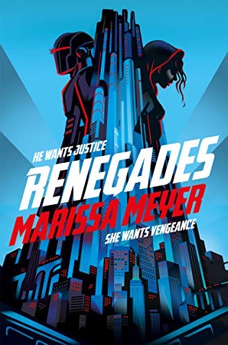 Marissa Meyer: Renegades (Paperback, Macmillan Children's Books)