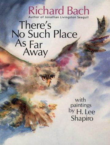 Richard Bach: There's No Such Place as Far Away (Paperback, HarperCollins Publishers Ltd)