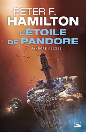 Peter F. Hamilton: Pandore abusée (French language, Bragelonne)