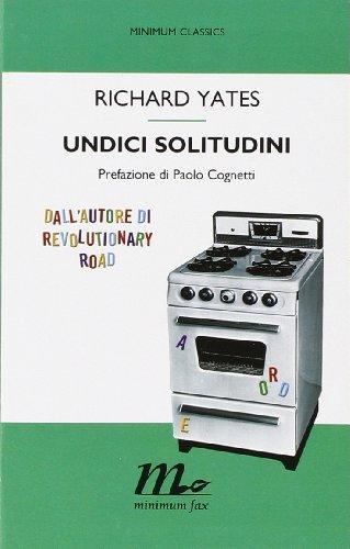 Richard Yates: Undici solitudini (Italian language, 2006)