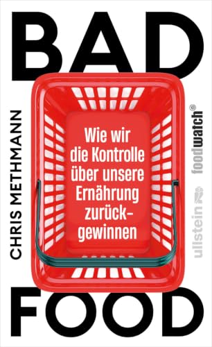 Chris Methmann: Bad Food (German language)
