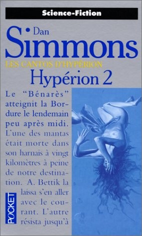 Dan Simmons, Pocket/Presses Pocket: Hyperion 2 (Paperback, Pocket/Presses Pocket)