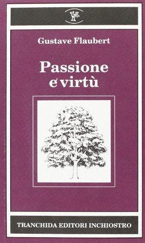 Gustave Flaubert: Passione e virtù (Italian language, 1993)