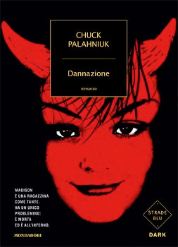 Chuck Palahniuk: Dannazione (Italian language, 2011)