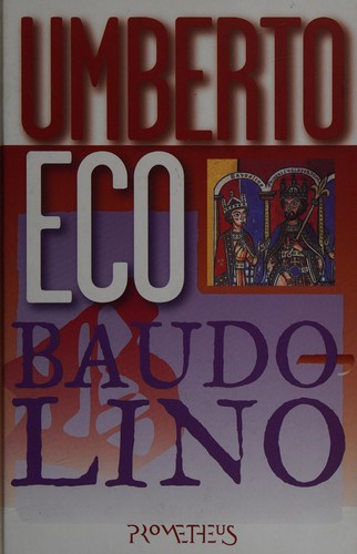 Umberto Eco: Baudolino (Dutch language, 2005, Prometheus)