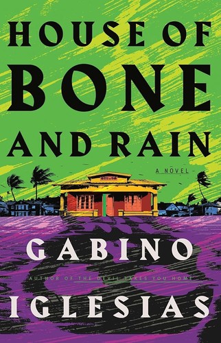 Gabino Iglesias: House of Bone and Rain (2024, Titan Books Limited)