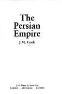 J. M. Cook: The Persian Empire (1983, Dent)
