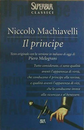 Niccolò Macchiavelli: Il principe (BUR)