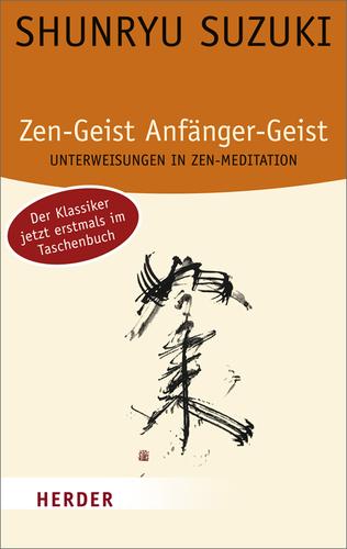 Shunryū Suzuki: Zen-Geist, Anfänger-Geist (Paperback, German language, 2009, Herder)