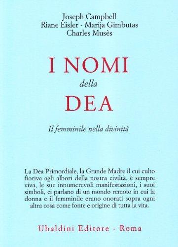 I nomi della dea. Il femminile nella divinità (Italian language)