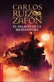 Carlos Ruiz Zafón: PALACIO DE LA MEDIANOCHE, EL (Paperback, BOOKET)