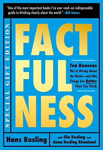 Hans Rosling, Ola Rosling, Anna Rosling Rönnlund: Factfulness Illustrated (Hardcover, Flatiron Books)