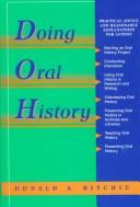 Donald A. Ritchie: Doing oral history (1995, Twayne Publishers, Maxwell Macmillan Canada, Maxwell Macmillan International)