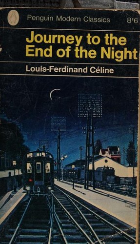 Louis-Ferdinand Celine: Journey to the end of the night (1966, Penguin Books)