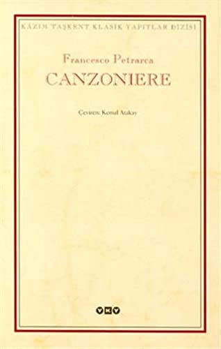 Francesco Petrarca: CANZONIERE (Paperback, Yapi Kredi Yayinlari)