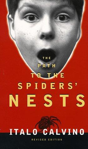 Italo Calvino: The path to the spiders' nests (1998, Ecco Press)