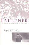 William Faulkner: Light in August (Paperback, Vintage)