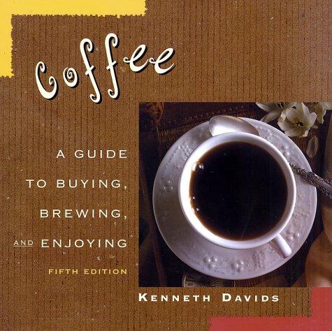 Kenneth Davids: Coffee (Paperback, St. Martin's Griffin)