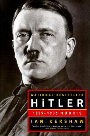 Ian Kershaw: Hitler. (2000, W.W. Norton)