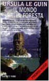 Ursula K. Le Guin: Il mondo della foresta (Paperback, Nord)