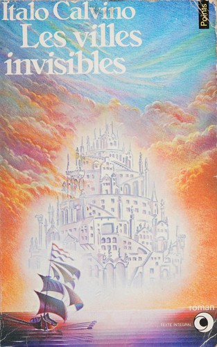 Italo Calvino: Les Villes invisibles (French language, 1984, Éditions du Seuil)