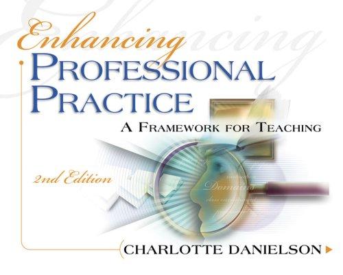 Charlotte Danielson: Enhancing Professional Practice (Paperback, Association for Supervision & Curriculum Deve, Association for Supervision and Curriculum Development)