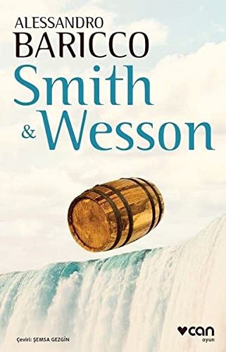 Alessandro Baricco: Smith & Wesson (Paperback, Can Yayinlari)