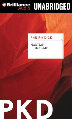 Philip K. Dick, Jeff Cummings: Martian Time-Slip (AudiobookFormat, Brilliance Audio)