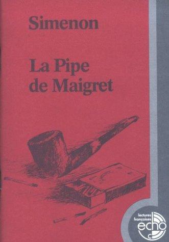 Georges Simenon: La Pipe de Maigret. (Paperback, Klett)