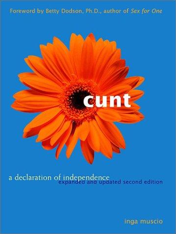 Inga Muscio: Cunt (Paperback, 2002, Seal Press, Distributed by Publishers Group West)