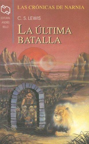 C. S. Lewis: Las Cronicas De Narnia (Paperback, Andres Bello)