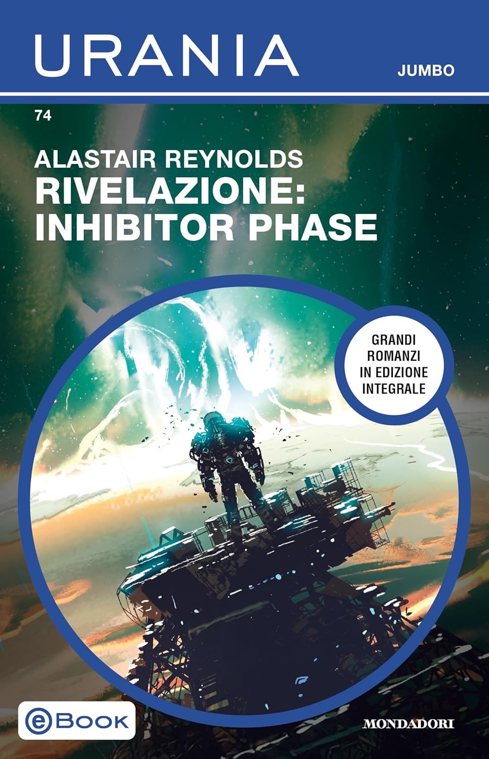 Alastair Reynolds: Rivelazione: Inhibitor Phase (EBook, Italiano language, Mondadori)