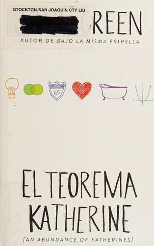 John Green: El teorema Katherine (Spanish language, 2015)