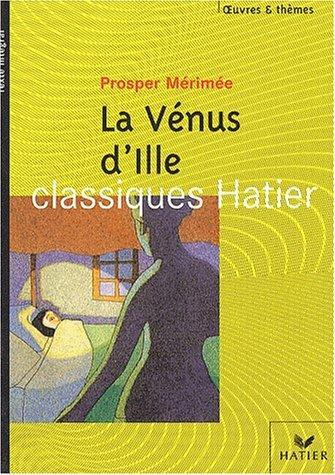 Prosper Mérimée: La Vénus d'Ille (French language, 2002, Hatier)